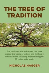 The Tree of Tradition - Nicholas Hagger - 9781803414270