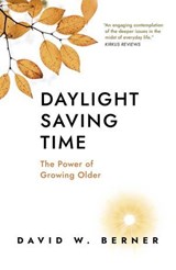 Daylight Saving Time - W. Berner, David - 9781803415208