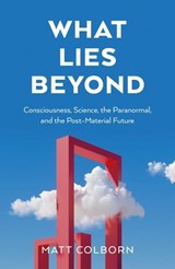 What Lies Beyond - Matt Colborn - 9781803418360