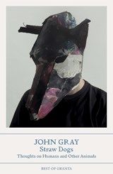 Straw Dogs - John Gray - 9781803510088