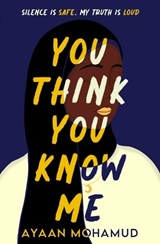 You Think You Know Me - Ayaan Mohamud - 9781803704500