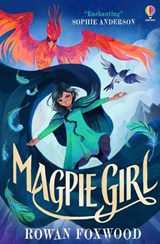 Magpie Girl - Rowan Foxwood - 9781803707389