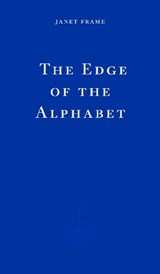 The Edge of the Alphabet - Janet Frame - 9781804271186