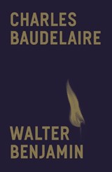 Charles Baudelaire - Walter Benjamin - 9781804290453