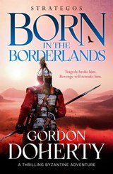 Strategos: Born in the Borderlands - Gordon Doherty - 9781804360422