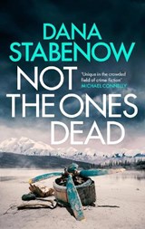 Not the Ones Dead - STABENOW,  Dana - 9781804540183