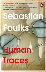 Human Traces - Sebastian Faulks - 9781804944318