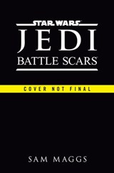 Star Wars Jedi: Battle Scars - Sam Maggs - 9781804944417