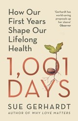 1001 Days - Sue Gerhardt - 9781804949634