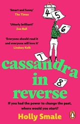 Cassandra in Reverse - Holly Smale - 9781804950289