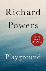 Playground - Richard Powers - 9781804950838