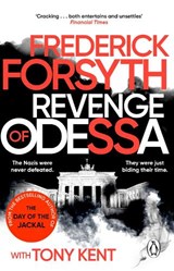 Revenge of Odessa - Frederick Forsyth ; Tony Kent - 9781804996096