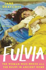 Fulvia - Jane Draycott - 9781805461937