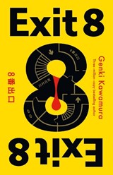Exit 8 - Inc. Genki Kawamura - 9781806173907