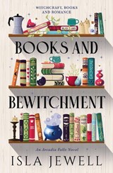 Arcadia Falls - Books and Bewitchment - Isla Jewell - 9781835416334