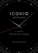 Iconic watches - Colin Salter - 9781836002802