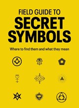 Field Guide to Secret Symbols - TIM DEDOPULOS - 9781836005049