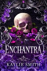 Enchantra - Kaylie Smith - 9781836182559
