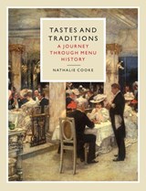 Tastes and Traditions - Nathalie Cooke - 9781836390671