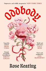 Oddbody - Rose Keating - 9781837261871