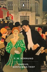 Raffles, Gentleman Thief - E. W. Hornung - 9781837311040