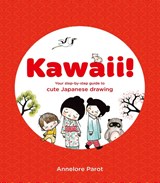 KAWAII! - Annelore Parot - 9781837760404