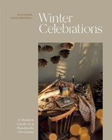 Winter Celebrations - Arounna Khounnoraj - 9781837830701
