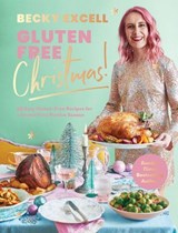 Gluten Free Christmas (The Sunday Times Bestseller) - Becky Excell - 9781837831210