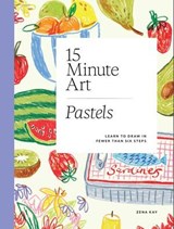 15-minute Art Pastels - Zena Kay - 9781837838257