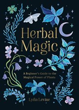 Herbal Magic - Lydia Levine - 9781837991297
