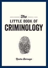 The Little Book of Criminology - Rasha Barrage - 9781837993024