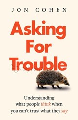 Asking For Trouble - jon cohen - 9781838119928