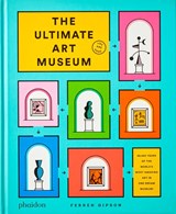 The Ultimate Art Museum - Ferren Gipson - 9781838662967