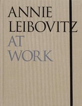 Annie Leibovitz At Work - Annie Leibovitz - 9781838668204