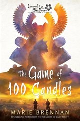 The Game of 100 Candles - Marie Brennan - 9781839082160