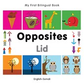 My First Bilingual Book -  Opposites (English-Somali)
