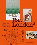Eat London - Sir Terence Conran ; Peter Prescott - 9781840917697