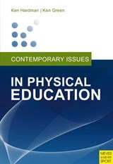Contemporary Issues in Physical Education - Green Ken ; Hardman Ken - 9781841264813