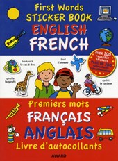 First Words Sticker Books: English/French