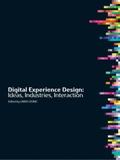 Digital Experience Design - Ideas, Industries, Interaction