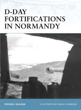 D-Day Fortifications in Normandy - ZALOGA,  Steven J. (Author) - 9781841768762