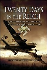 Twenty Days in the Reich - SCOTT, Tim - 9781844153909