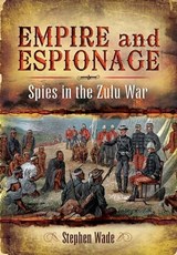 Empire and Espionage - Stephen Wade - 9781844685523