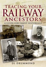 Tracing Your Railway Ancestors - Di Drummond - 9781844686704