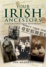 Your Irish Ancestors - Ian Maxwell - 9781844689958