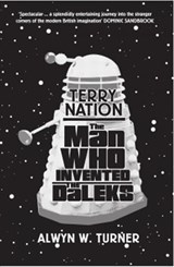 Terry Nation - Alwyn W. Turner - 9781845136871