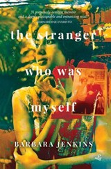 The Stranger Who Was Myself - Barbara Jenkins - 9781845235710