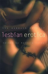 The Mammoth Book of Lesbian Erotica - Barbara Cardy - 9781845294779