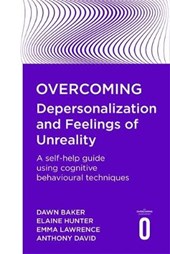 Overcoming Depersonalisation and Feelings of Unreality