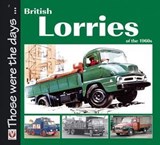 British Lorries of the 1960s - Malcolm Bobbitt - 9781845844905
